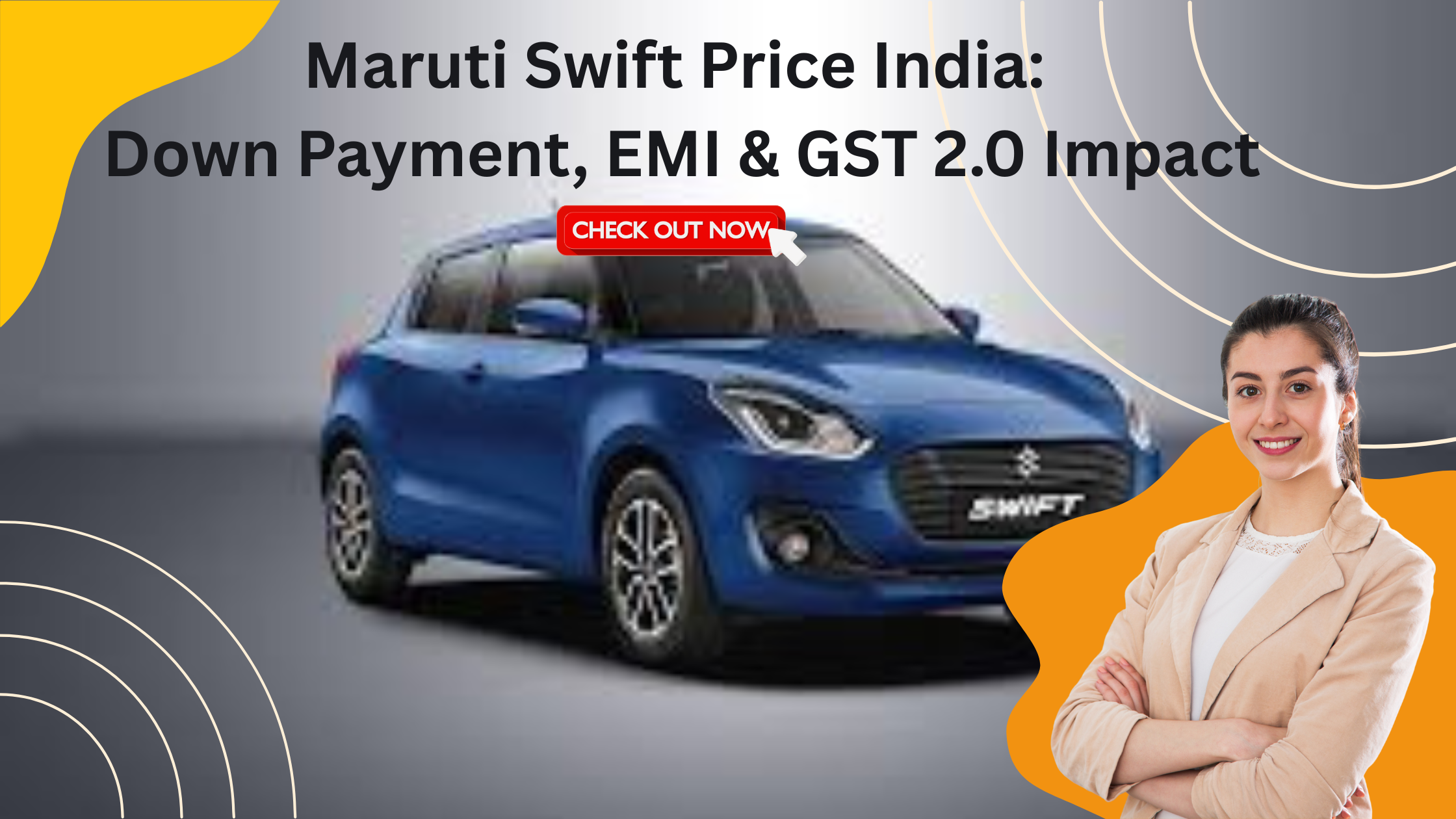 Maruti Swift Price India: Down Payment, EMI & GST 2.0 Impact