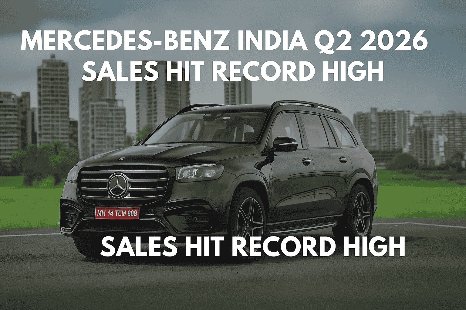 Mercedes-Benz Q2 India records best-ever FY2026 sales